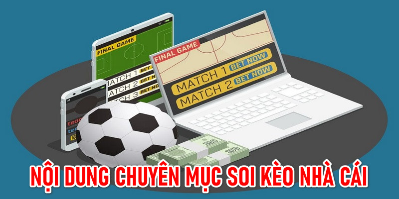 Trang soi kèo, nhận định đa dạng kèo và gợi ý cửa cược