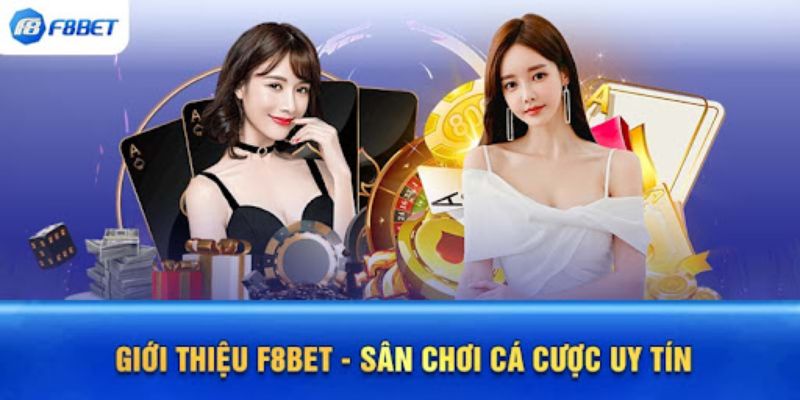 Những ưu điểm vượt trội mà F8BET sở hữu